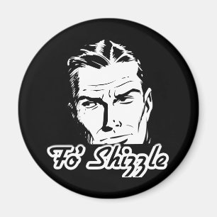 Imán Fo' Shizzle Retro Man