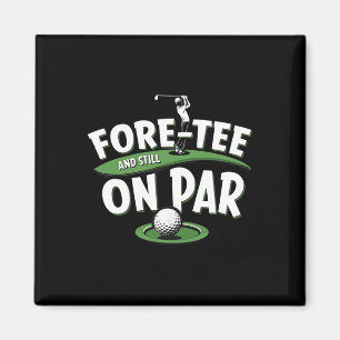 Imán Fore-tee todavía en par cumpleaños 40 golfista ama
