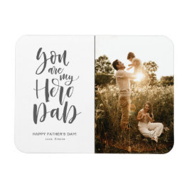 Imán Foto moderna, eres el Día del Padre de mi héroe