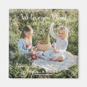 Imán Foto moderna que te queremos a mamá Magnet