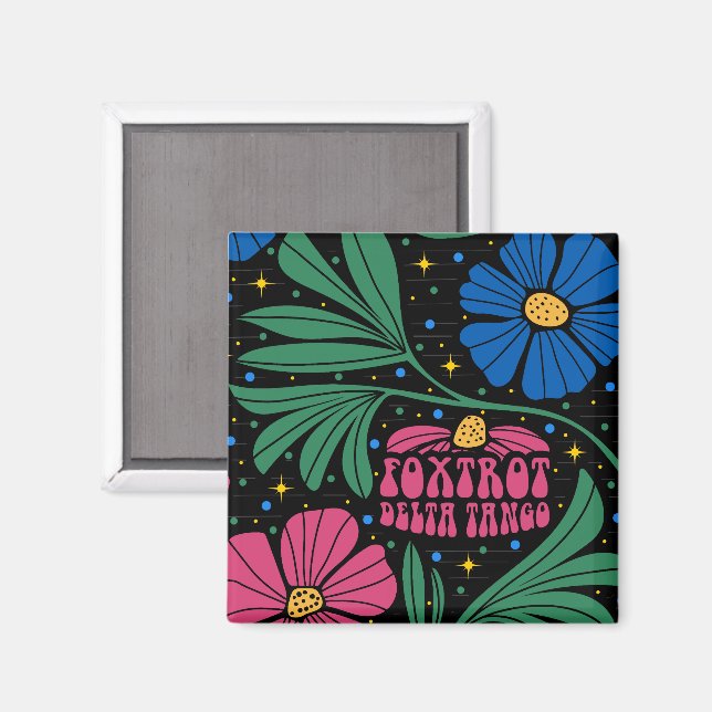 Imán Foxtrot Delta Tango Flower Boho (Anverso/Reverso)