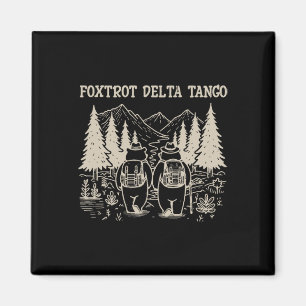 Imán Foxtrots Deltas Tangos Funny Resist Bear