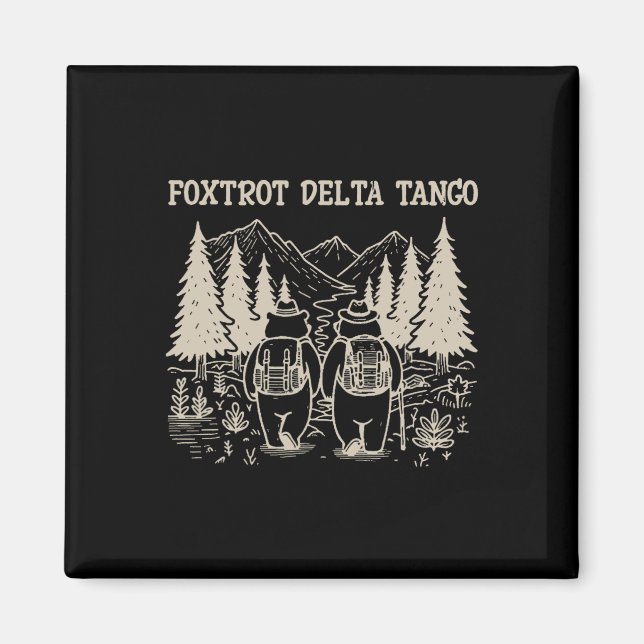 Imán Foxtrots Deltas Tangos Funny Resist Bear (Frente)