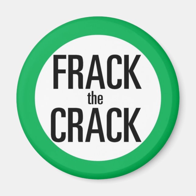 Imán Frack the Crack Magnet (Frente)