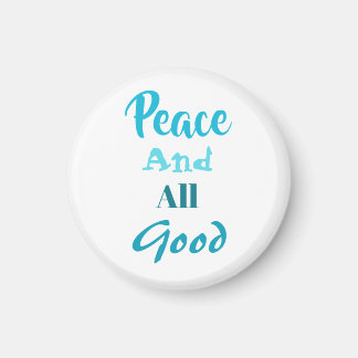 Imán Franciscan Peace and All Good magnet