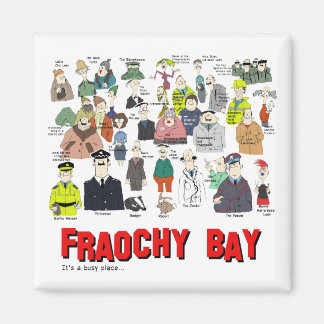 Imán Fraochy Bay Fridge Magnet