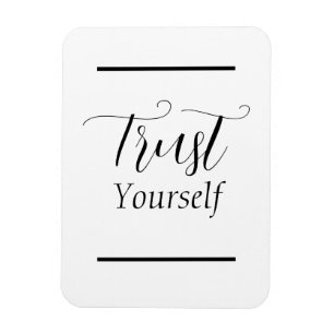 Imán Frase de 'Confiar en ti mismo' con letra negra