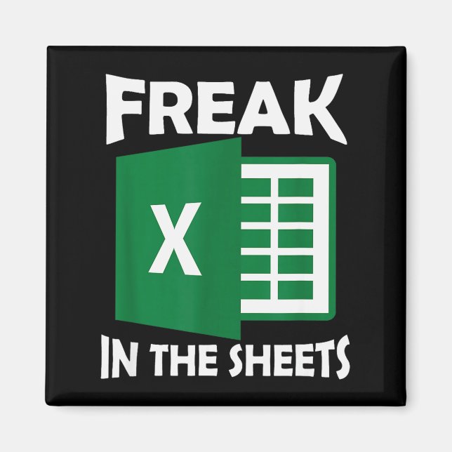 Imán Freak In The Sheets, Accountant Funny Spreadsheet  (Frente)