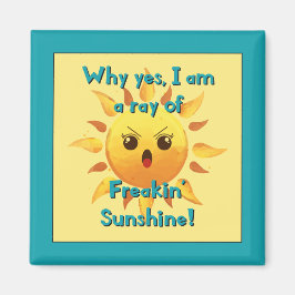 Imán Freakin Sunshine Magnet