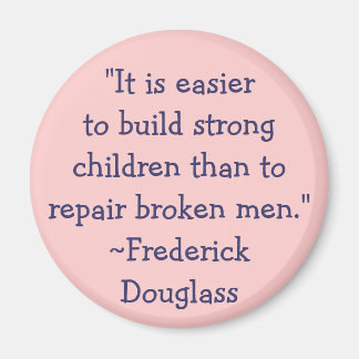 Imán Frederick Douglass Strong Children