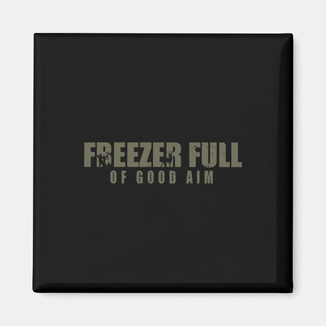 Imán Freezer Lleno De Buen Objetivo De Cazar Temporada  (Frente)