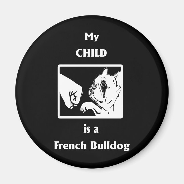 Imán Frenchie Gift | Mi Hijo Es Un Bulldog Francés (Frente)