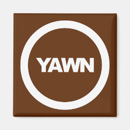 Imán Fridge Coffee Yawn Brand