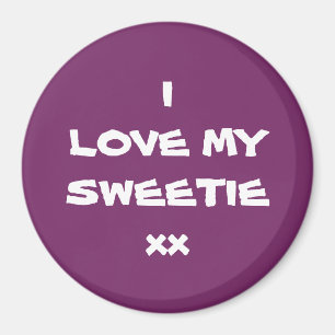 Imán Fridge Magnet Cute I LOVE MY SWEETIE Magnet