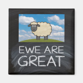 Imán Fridge Magnet "Ewe Are Great"