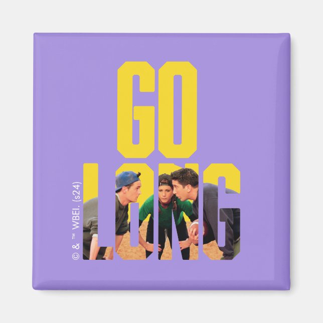 Imán FRIENDS™ | Cita Go Long (Frente)