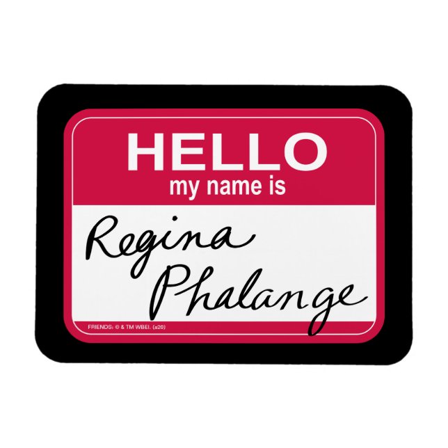Imán FRIENDS™ | Hola, me llamo Regina Phalange (Horizontal)
