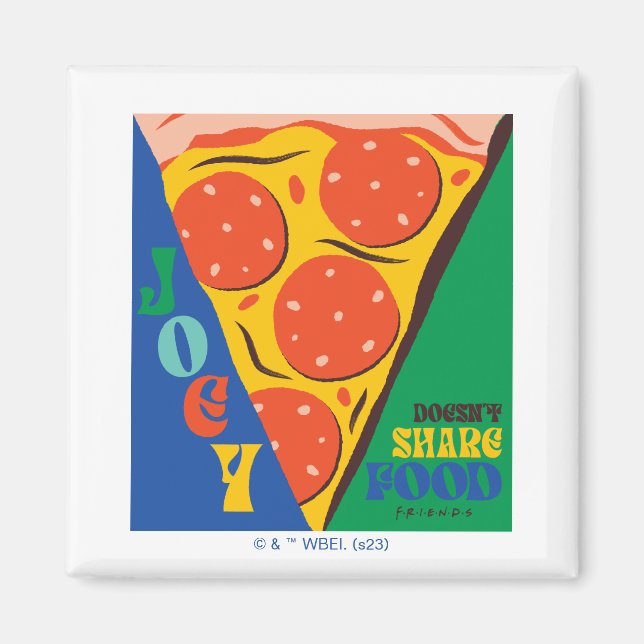 Imán FRIENDS™ | Joey No Comparte Comida - Gráfico de Pi (Frente)