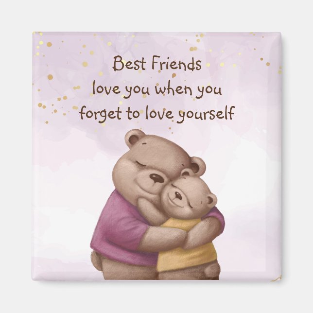 Imán Friends Love Teddy Bear   Love you Inspirational  (Frente)