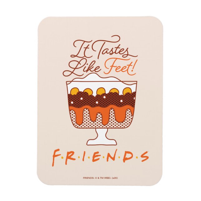 Imán FRIENDS™ | ¡Sabe a pies! (Vertical)
