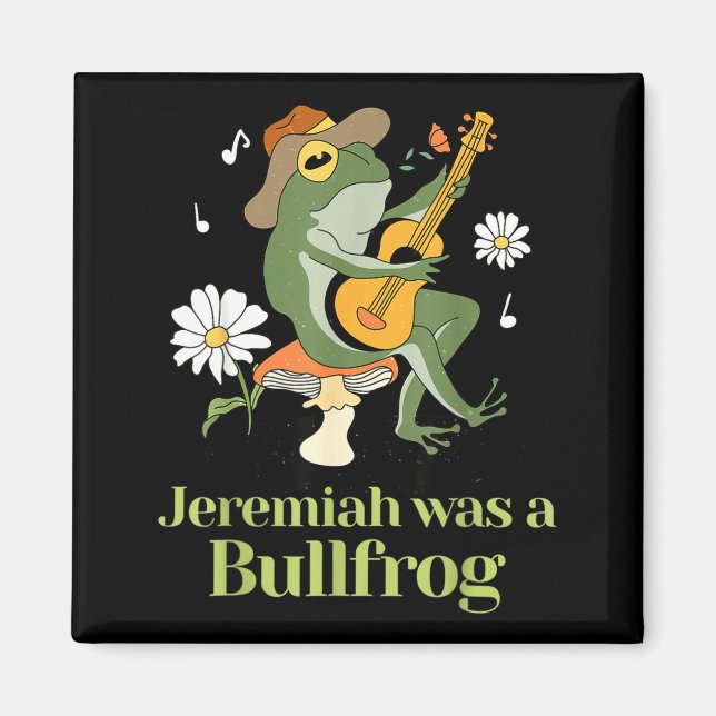 Imán Frog Guitar-jeremiah Was Bullfrog Funny Saying  (Frente)