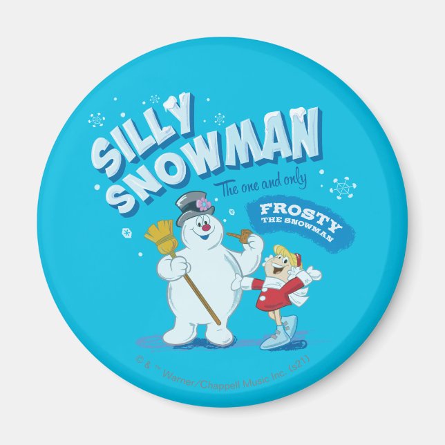 Imán Frosty the Snowman™ | "Silly Snowman" (Frente)