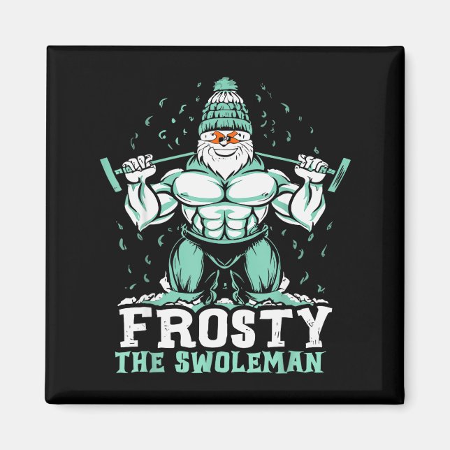 Imán Frosty The Swoleman Funny Buff Swole Snowman Gym M (Frente)