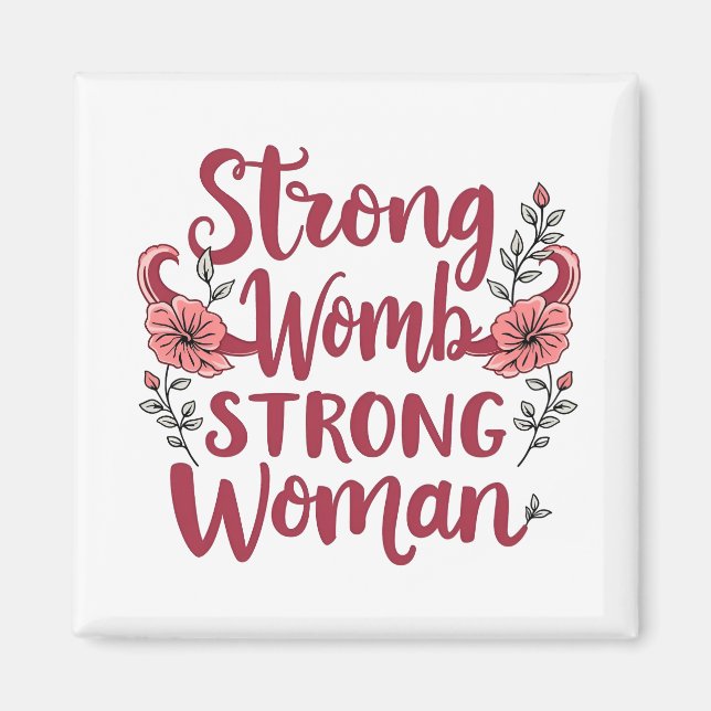 Imán Fuerte útero Mujeres Fuertes Empoderamiento de Muj (Frente)