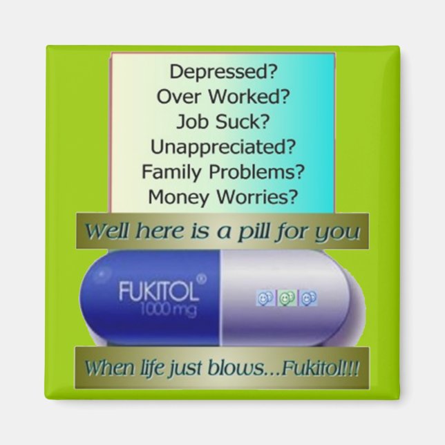 Imán Fukitol, el trabajo apesta, demasiado trabajado, s (Frente)