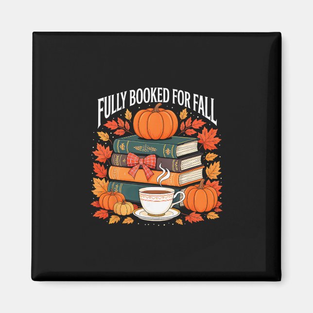 Imán Fully Booked For Fall Teacher Thanksgiving Pumpkin (Frente)