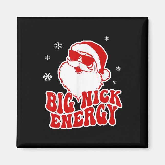 Imán Fun Christmas Big Nick Energy Santa Naughty Adult  (Frente)