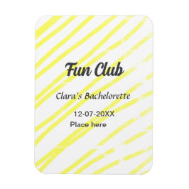 Imán Fun Club bachelorette party yellow lines backgroun