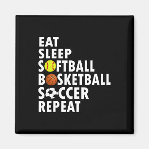 Imán Fun Eat Sleep Softball Baloncesto Hombres Hombres 