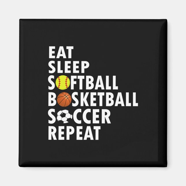 Imán Fun Eat Sleep Softball Baloncesto Hombres Hombres  (Frente)