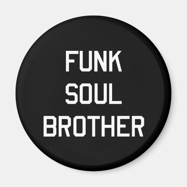 Imán Funk Soul Brother (Frente)