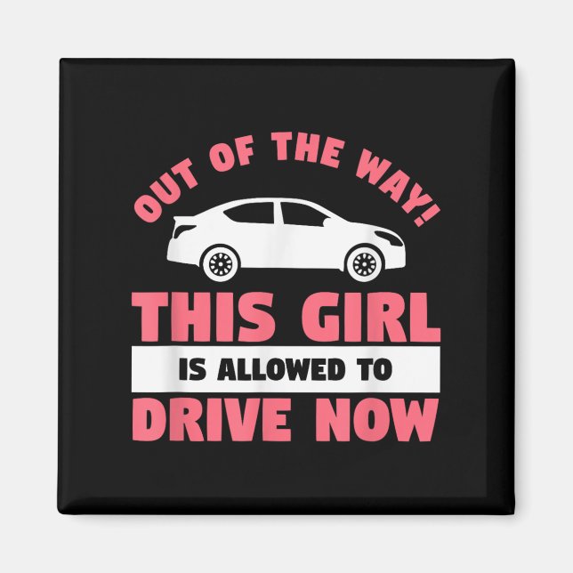 Imán Funny 16th Birthday Driving Quote For A New Licens (Frente)