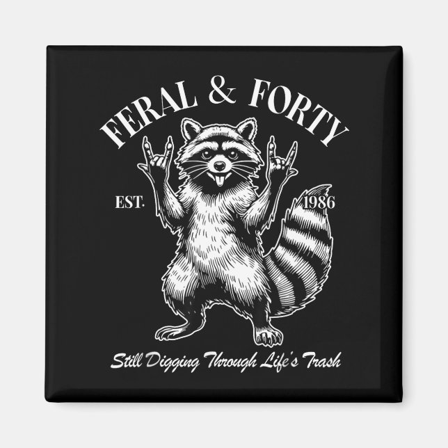 Imán Funny 40th Birthday Est 1986 Feral &amp; Forty Rac (Frente)