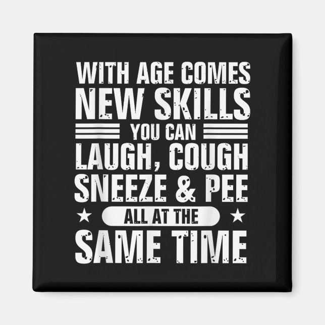Imán Funny 60th Birthday With Age Comes New Skills Humo (Frente)