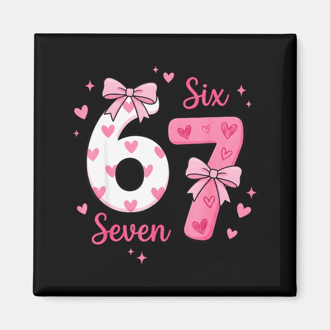 Imán Funny 67 Cute Six Seven Meme Nk Hearts Bow Valenti (Frente)