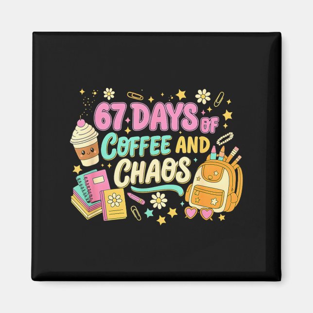Imán Funny 67 Days Of Coffee Retro Teacher Humor  (Frente)