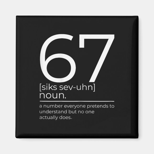 Imán Funny 67 Definition Meme Six Seven Clroom Humor De (Frente)