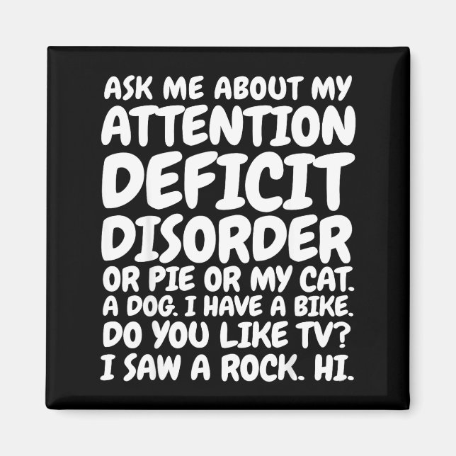 Imán Funny Adhd Quote Ask Me About My Attention Deficit (Frente)