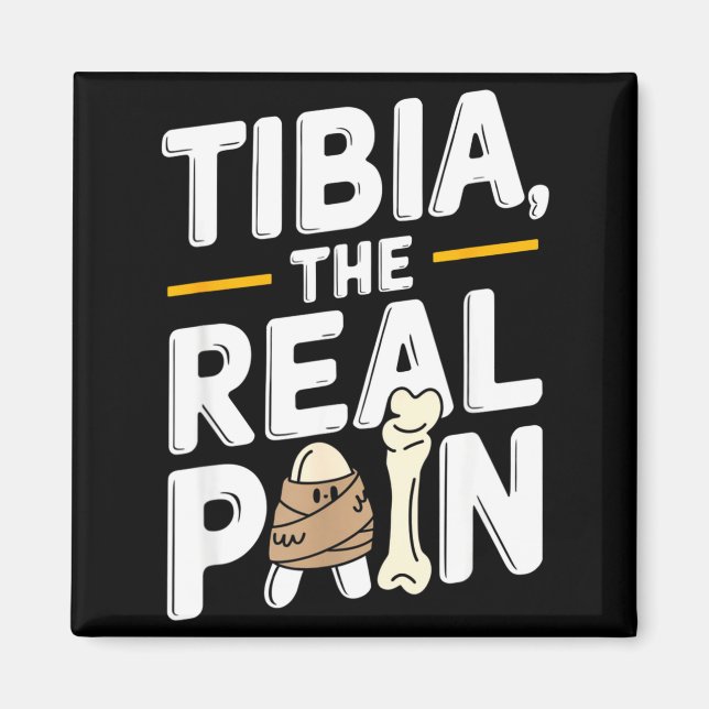 Imán Funny Anatomy Going Tibia Okay Broken Leg Gift For (Frente)