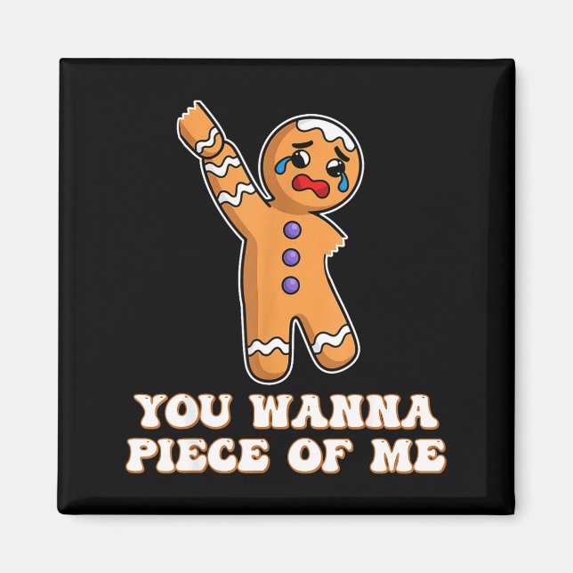Imán Funny Angry Gingerbread Man You W Ece Of Me  (Frente)