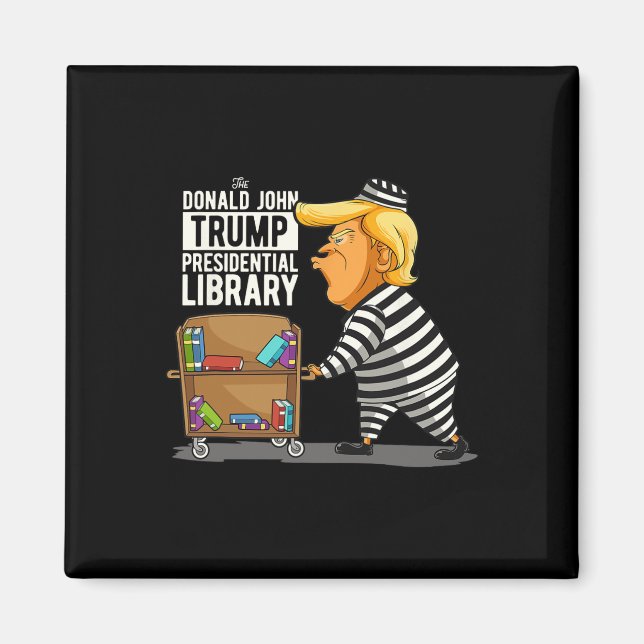 Imán Funny anti Trump en la biblioteca presidencial de  (Frente)