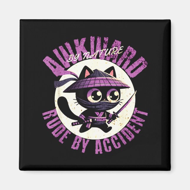 Imán Funny Awkward Nature Quote Rude By Accident Humor  (Frente)