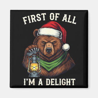 Imán Funny Bear First Of All I'm A Delight Merry Christ