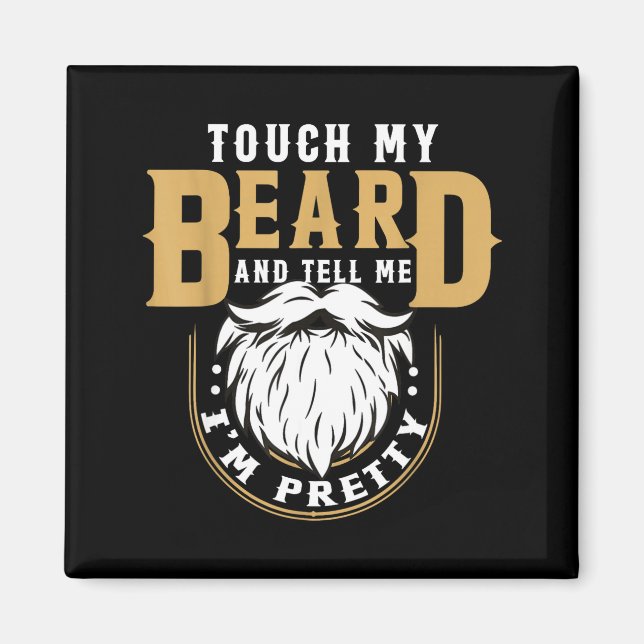 Imán Funny Beard Quote Gift For Bearded Men Husband Or  (Frente)