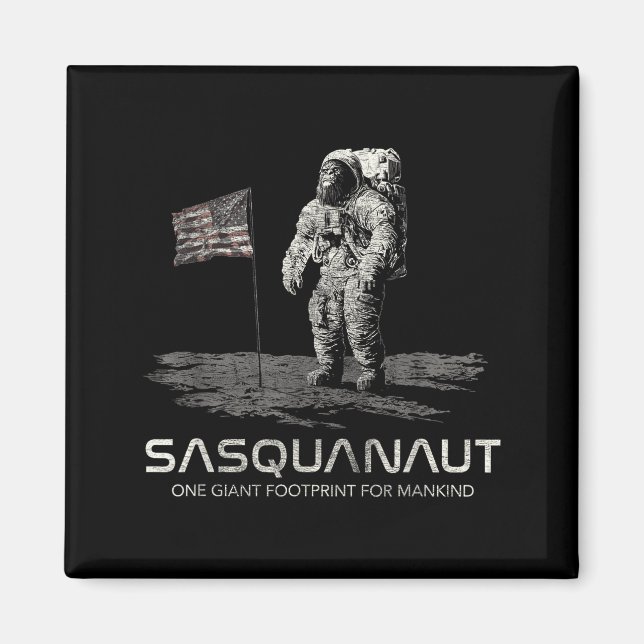 Imán Funny Bigfoot Sasquatch Space Sasquanaut  (Frente)