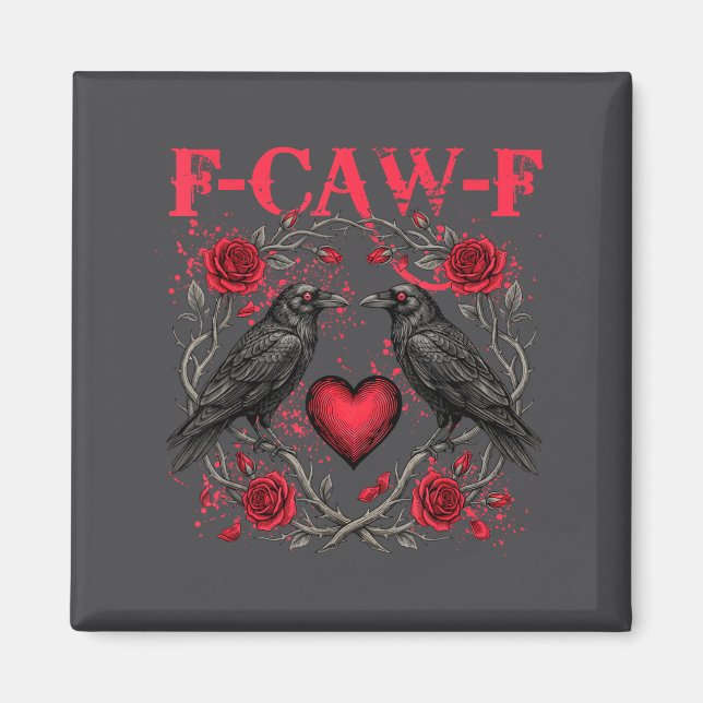 Imán Funny Black Bird F-caw-f Anti Valentines Day Singl (Frente)